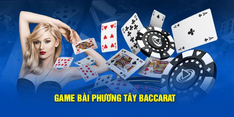 Game bài phương Tây Baccarat 