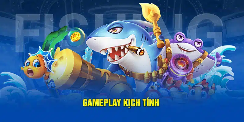 Gameplay kịch tính