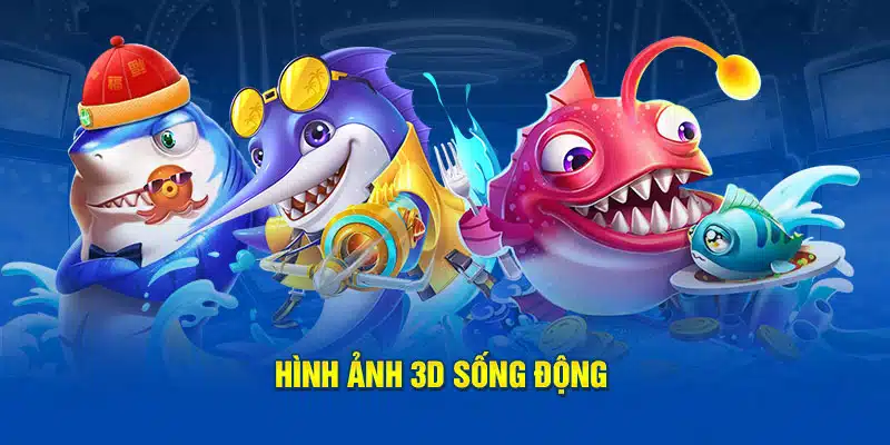 Hình ảnh 3D sống động