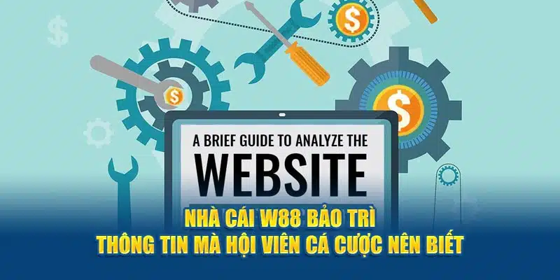 Nhà cái W88 bảo trì