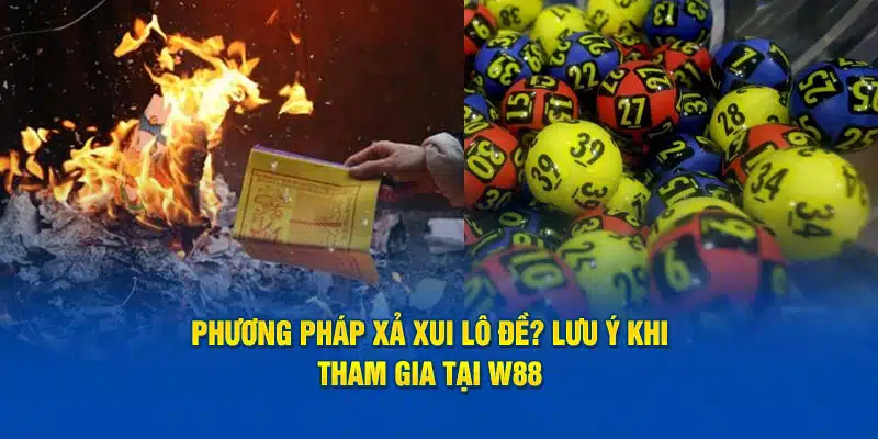 Phương pháp xả xuu lô đề