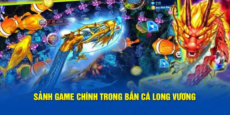 Sảnh game độc đáo trong Bắn cá long vương 